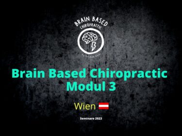 Brain Based Chiropractic Academy_BBCA 3 - Österreich Wien