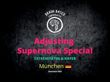 Adjusting Supernova Special - Extremitäten und & Kiefer